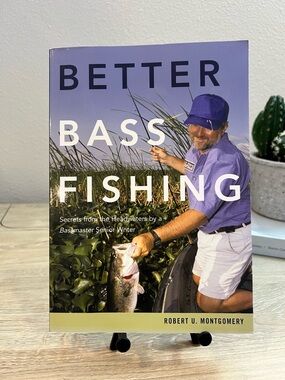 Better Bass Fishing Robert U Montgomery Bassmaster Paperback Fishing Guide
